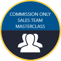 Commission Only Sales Team Masterclass